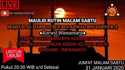 LIVE MAULID RUTIN MALAM SABTU KEDIAMAN BPK SODIKIN IBU INIH DESA