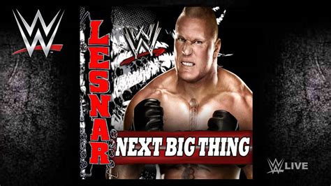 WWE Next Big Thing Brock Lesnar V2 Theme Song YouTube