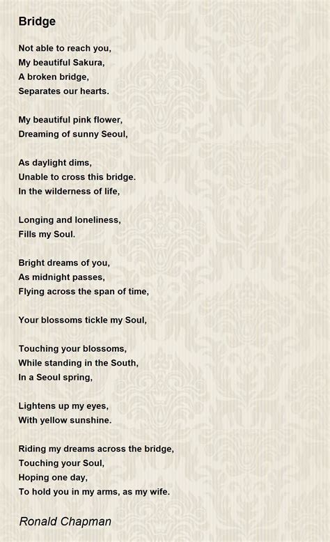 Bridge Poem by Ronald Chapman - Poem Hunter