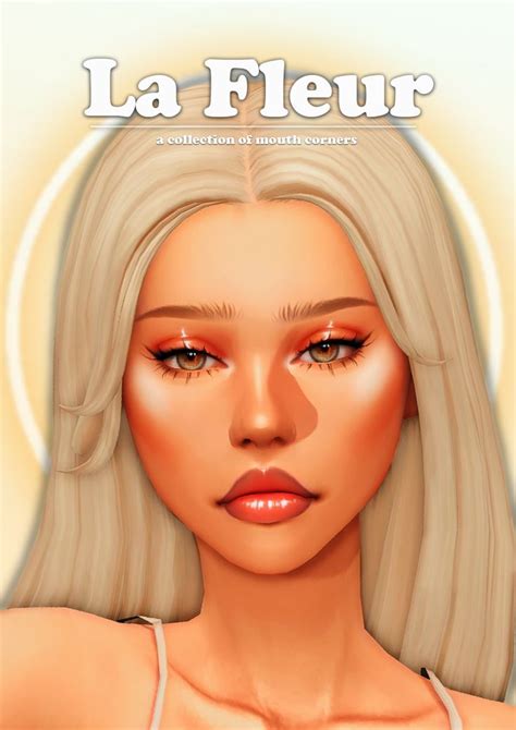 🌼 La Fleur A Collection Of Mouth Corners 🌼 Lady Simmer In 2024 Sims 4 Cc Skin The Sims 4