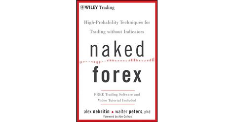 Naked Forex High Probability Techniques For Trading Without Indicators