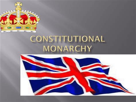 Constitutional Monarchy