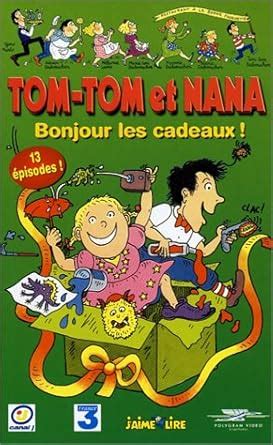 Tom Tom Et Nana Vol 3 Bonjour Les Cadeaux VHS Tom Tom Nana