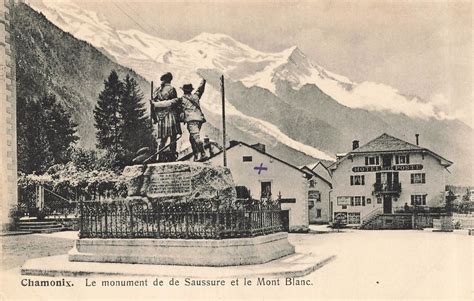 France Chamonix Le Monument De Saussure Et Le Mont Blanc Photo Postcard