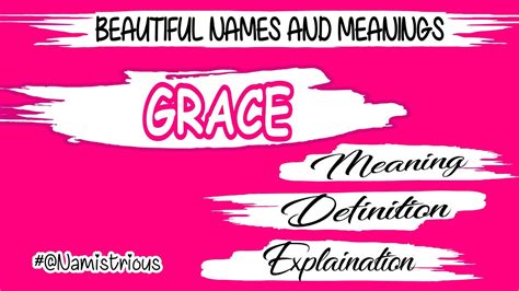 Grace Name Meaning Grace Meaning Grace Name And Meanings Grace