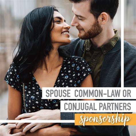 Spouse Common Law Or Conjugal Partners Sponsorship — Global Opportunities