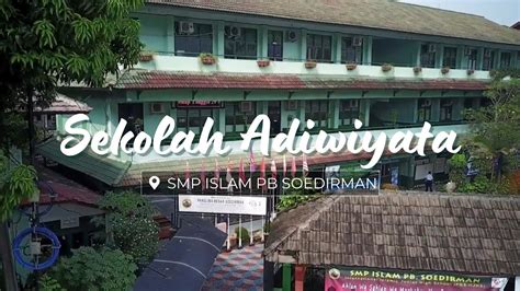 Sekolah Adiwiyata Smp Islam Pb Soedirman Jakarta Youtube