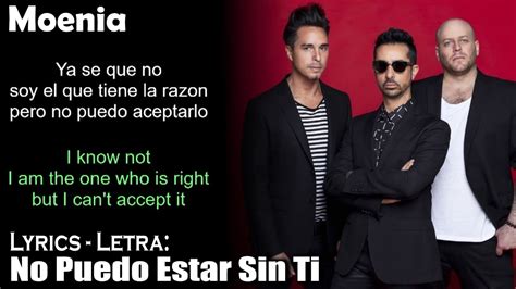 Moenia No Puedo Estar Sin Ti Lyrics Spanish English Espa Ol Ingl S