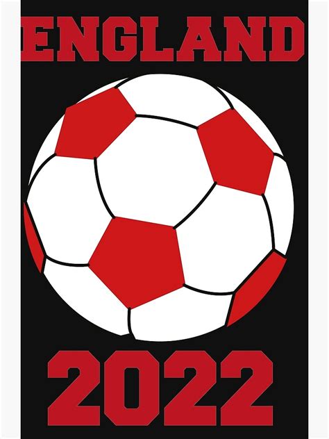 "England Soccer Ball Flag 2022 - English Football Lovers" Poster for ...