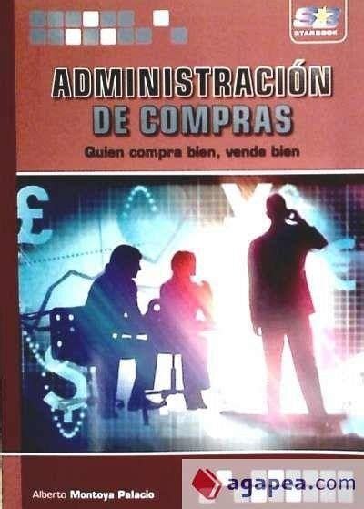 Administraci N De Compras Von Jos Alberto Montoya Palacio Als