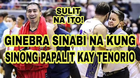 PBA UPDATES GINEBRA SINABI NA KUNG SINONG PAPALIT KAY TENORIO YouTube