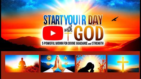 Start Your Day With God 5 Powerful Morning Prayers For Divine Guidance