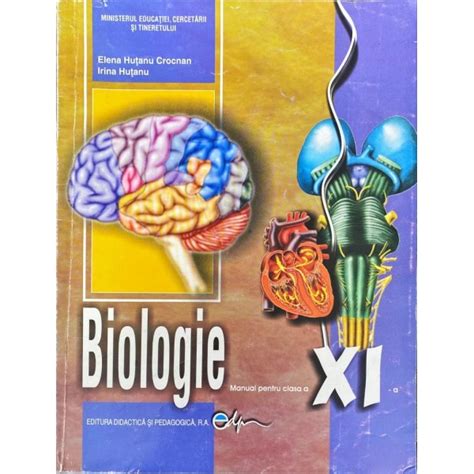 Biologie Manual Pentru Clasa A Xi A Elena Hutanu Crocnan Si Irina