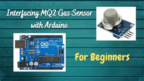 Interfacing MQ2 Gas Sensor with Arduino - IoT Starters