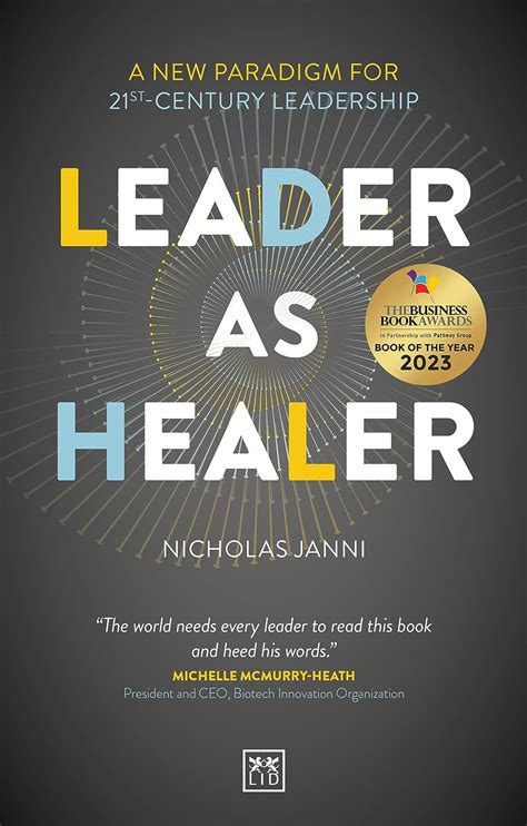 Leader As Healer WINNER Business Book Of The Year 2023 Amazon Co Uk