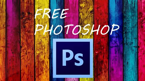 How To Get Photoshop For Free Legal Youtube