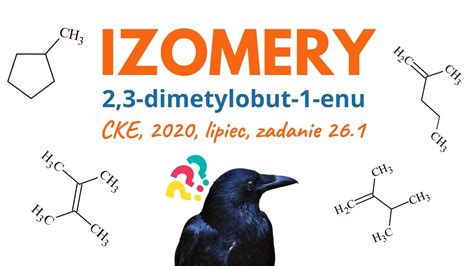 Izomery Dimetylobut Enu Chemia Cke Lipiec Zadanie