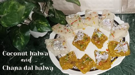 Coconut Halwa Recipe Chana Dal Halwa Recipe नारियल का हलवा चना