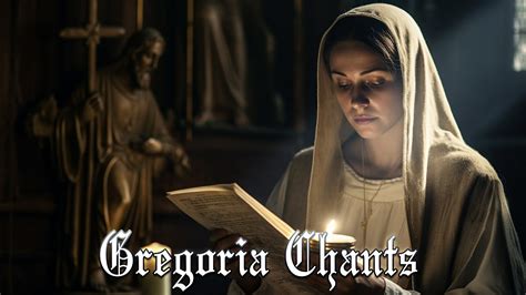 Gregorian Chants For The Mother Of Jesus Sacred Choir In Honor Of