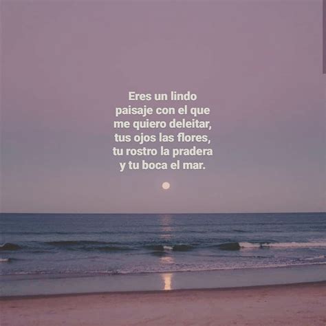 eres  lindo paisaje  el   quiero deleitar tus ojos las
