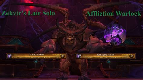 Zekvir S Lair Delve Solo Affliction Warlock World Of Warcraft