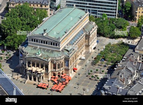 Alte Oper Old Opera House Frankfurt Am Main Germany Birds Eye