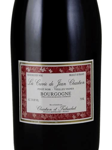 Chartron Et Tr Buchet La Cuv E De Jean Chartron Bourgogne Pinot Noir