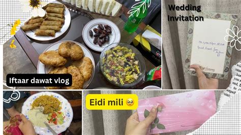 Iftaar Dawat Vlog Sister Kay In Laws Ki Iftari Eidi Mili Youtube