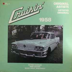 Cruisin' 1958 (Vinyl, LP, Compilation) | Discogs