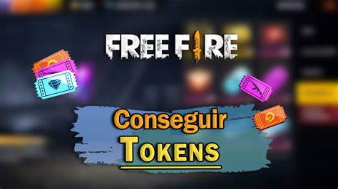 Tokens de Free Fire Tipos cómo conseguirlos y para qué sirven