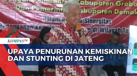 Ganjar Pranowo Targetkan Percepatan Penanggulangan Kemiskinan Dan