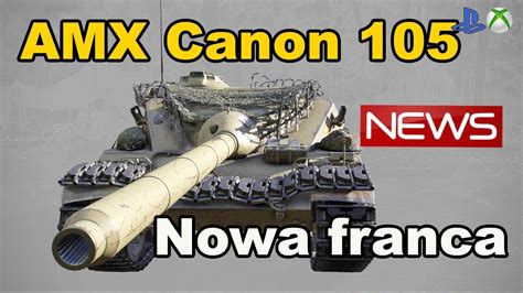 News Nowa Franca Amx Canon D Assaut World Of Tanks Xbox One Ps