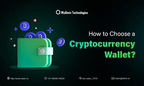 How To Choose A Cryptocurrency Wallet WeAlwin Technologies