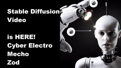 Stable Diffusion Video Is Here Cyber Electro Mecha Zod A Short AI