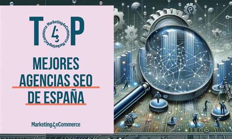 Estas son las 50 mejores agencias SEO de España