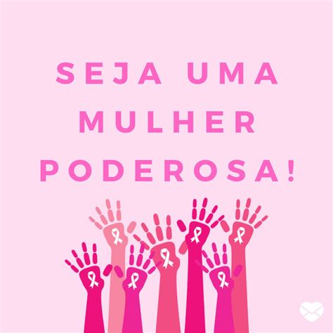 Mensagens Para Outubro Rosa Participe Dessa Luta E Se Cuide