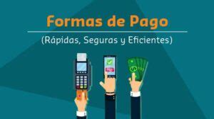 Formas De Pago M Vil C Mo Hacer Transacciones Seguras Y Eficientes