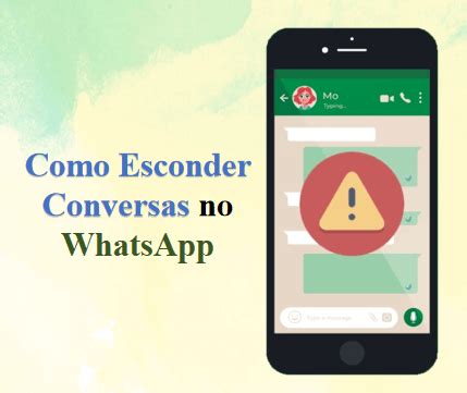 Jeitos Para Esconder Conversas No Whatsapp