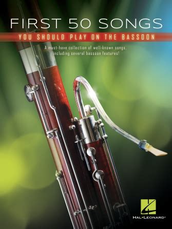 First 50 Songs You Should Play on Bassoon | Art’s Music Shop, Inc