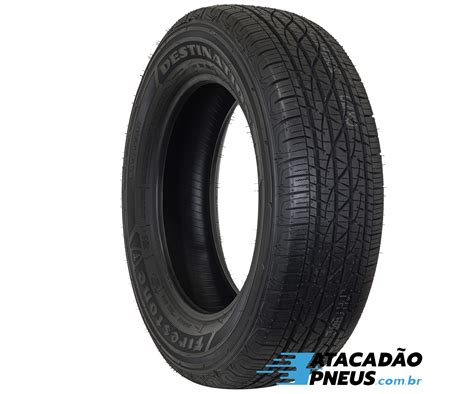 Pneu Aro 17 Firestone 225 65R17 102H Destination LE2 Atacadão Pneus