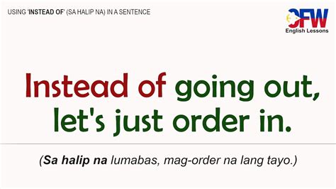 INSTEAD OF Sa Halip Na In A Sentence English Lesson For Filipino