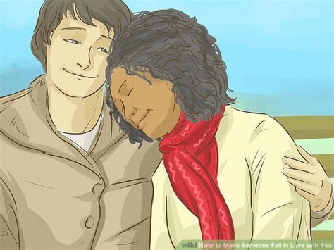 6 Ways To Make Someone Fall In Love With You Wikihow