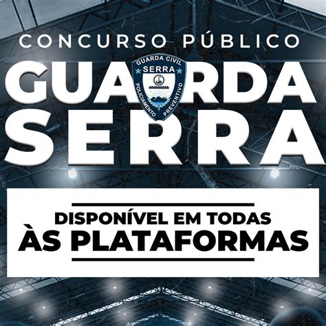 Curso Preparat Rio Para Guarda Municipal Serra Es