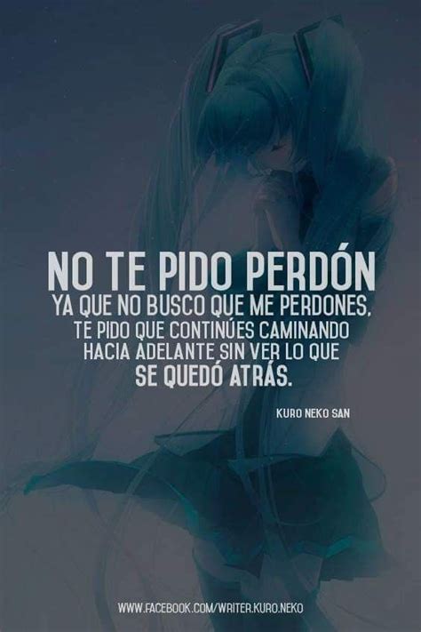 No Te Pido Perd N Pedir Perdon Frases Pedir Perd N Frases Bonitas