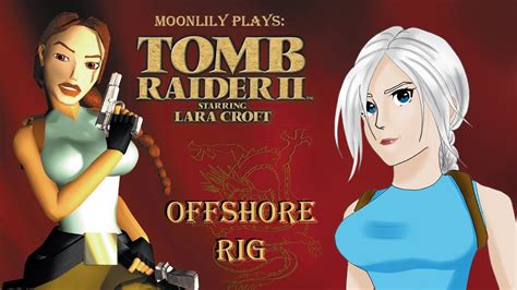 Tomb Raider 2 Offshore Rig All Secrets YouTube