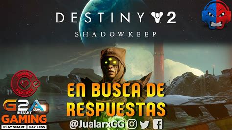 Destiny 2 Shadowkeep En Busca De Respuestas Segunda MisiÓn Youtube