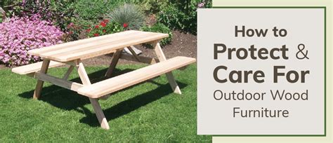 How To Protect Outdoor Wooden Furniture Patio Furniture