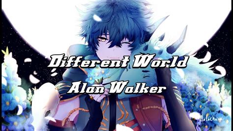 Nightcore Different World Alan Walker Lyrics YouTube