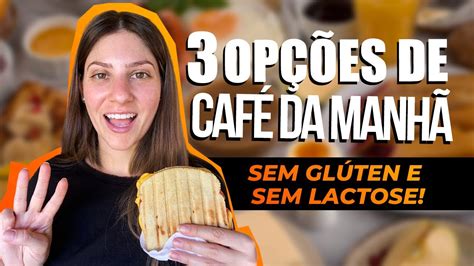 Caf Da Manh Sem Gl Ten E Sem Lactose Formas De Substituir O P O