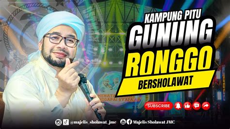 LIVE Majelis Sholawat JMC Kampung Pitu Bersholawat Ds Gunung